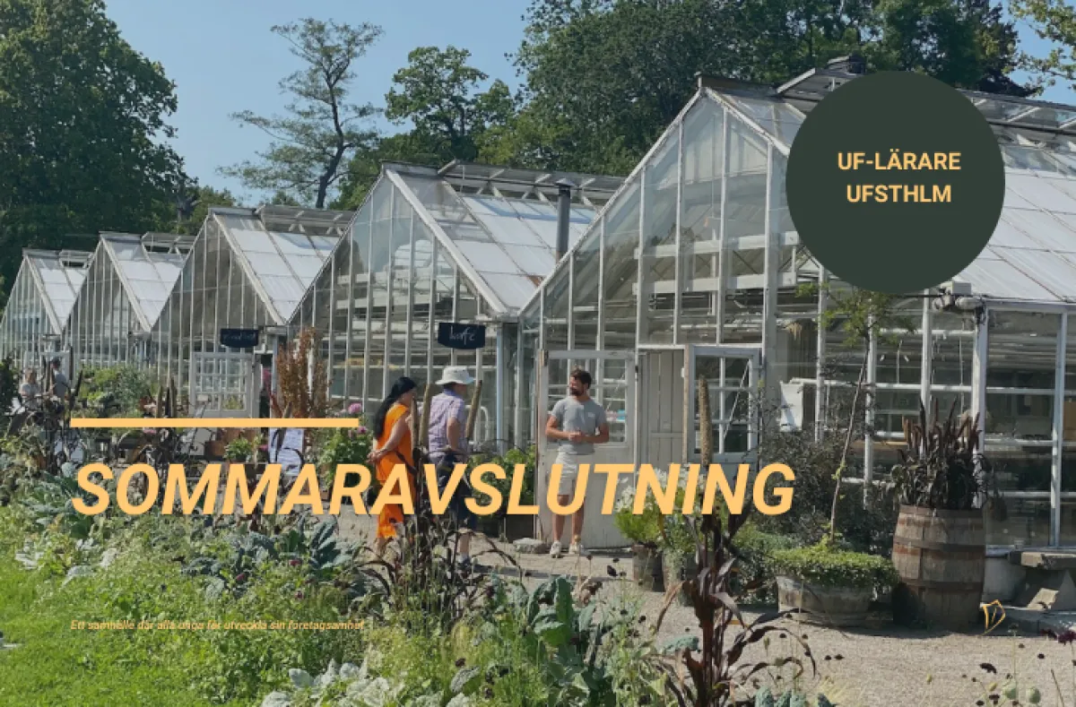 Dags att välkomna sommaren med våra UF-lärare