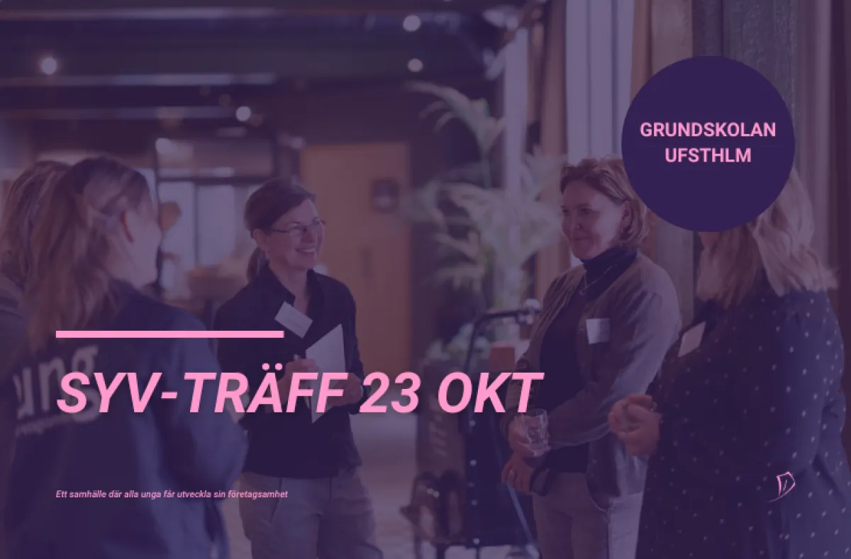 Välkommen på SYV-träff med temat ungas företagsamhet