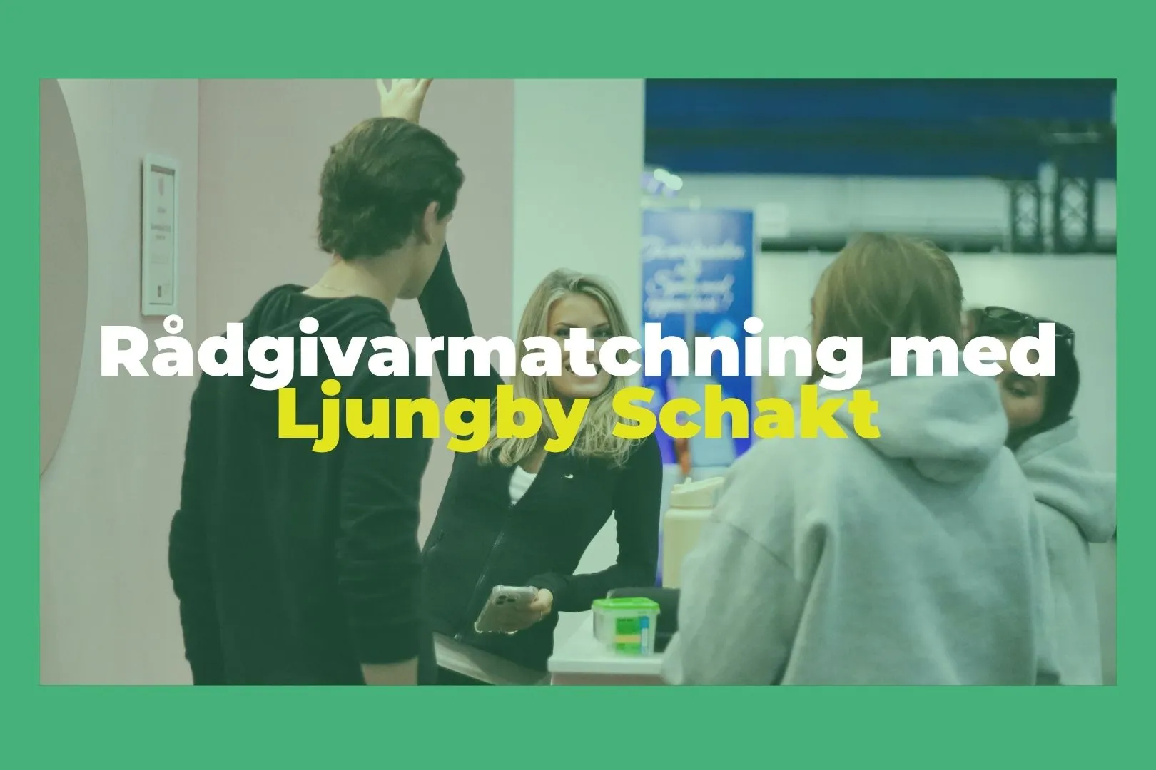 Rådgivarmatchning Ljungby