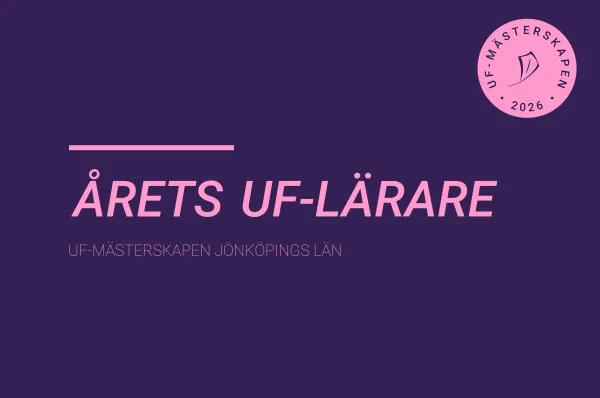 Nominera Årets UF-lärare i Jönköpings län